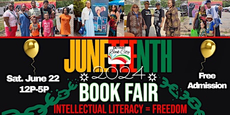 Detroit Book City's Juneteenth Book Fair 2024 ~ Sat. June 22, 2024
