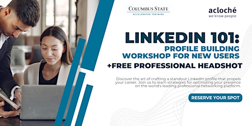 LinkedIn 101: Profile Building Workshop for New Users + FREE Headshot! primary image