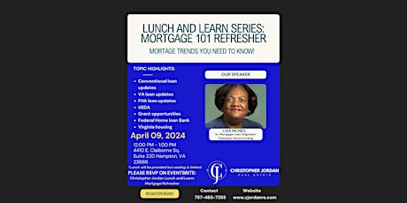 CHRISTOPHER JORDAN LUNCH AND LEARN SERIES: MORTGAGE 101 REFRESHER