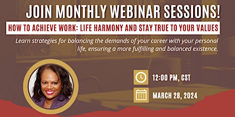 HOW TO ACHIEVE WORK: LIFE HARMONY AND STAY TRUE TO YOUR VALUES