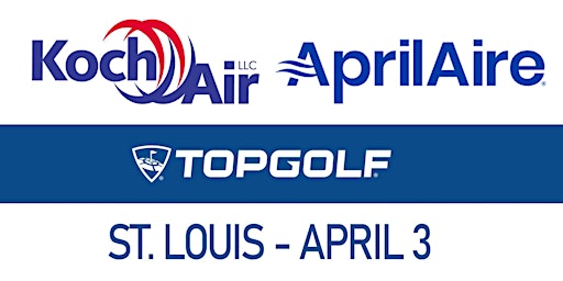 Imagem principal do evento Koch Air ST. Louis Aprilaire Dehumidifier  - Top Golf Event
