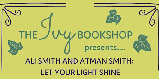 Ali Smith and Atman Smith: LET YOUR LIGHT SHINE primary image