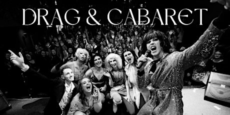 Drag & Cabaret Show
