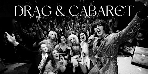 Primaire afbeelding van Drag & Cabaret Show