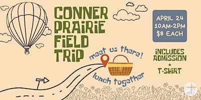 CONNER PRAIRIE FIELD TRIP FOR AFC HOME SCHOOL FAMILIES! primary image