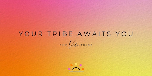 Imagem principal do evento Vibe Tribe Business Brunch Event