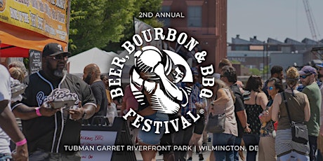 Beer, Bourbon & BBQ Festival - Delaware