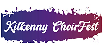 Imagem principal do evento Kilkenny ChoirFest 2024
