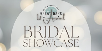 Primaire afbeelding van Great Oaks Bridal Showcase 2024