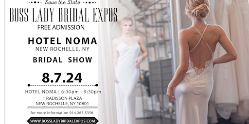 Imagem principal do evento Hotel NoMa Bridal Show New Rochelle 8 7 24