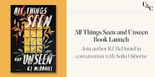 Imagem principal do evento All Things Seen and Unseen: Book Launch