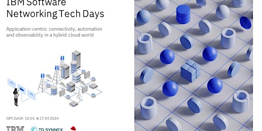 IBM Software Networking Tech Days    16.04.&17.04.2024 primary image