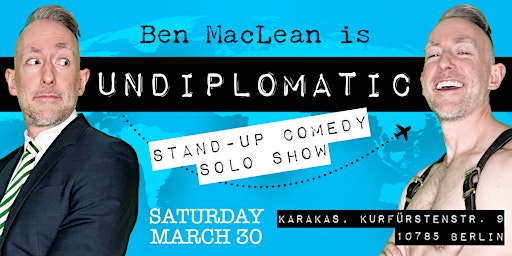 Imagen principal de Undiplomatic: English Stand-up Comedy Solo Show by Ben MacLean