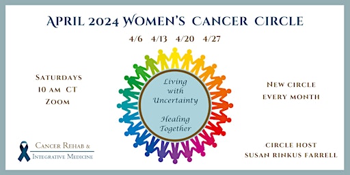 Hauptbild für April 2024 Women's Cancer Circle: Living with Uncertainty-Healing Together