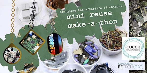 Designing the afterlife of objects: a mini reuse make-a-thon