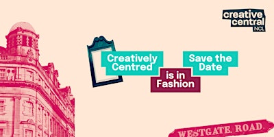 Immagine principale di Creatively Centred: Wear to Next? 