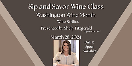 Sip & Savor Wine Class | Washington Wine Month Celebration