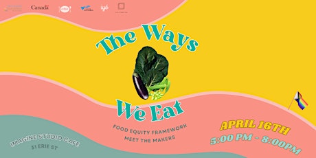 THE WAYS WE EAT III: Meet the Makers