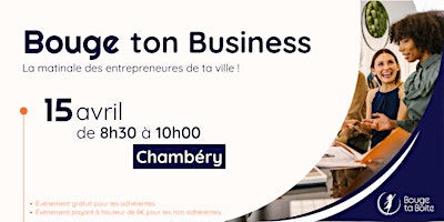 Bouge ton Business à Chambéry primary image