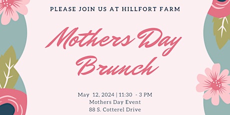 Mothers Day Brunch at the Farm