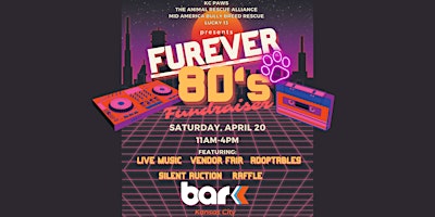 FURever 80's Animal Rescue Fundraiser primary image