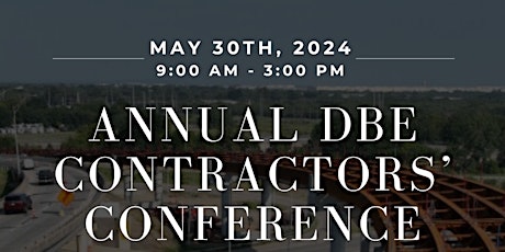 2024 Annual DBE  Contractors' Conference