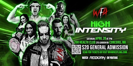 WFA WRESTLING: "HIGH INTENSITY" LIVE IN CONCORD, NH!