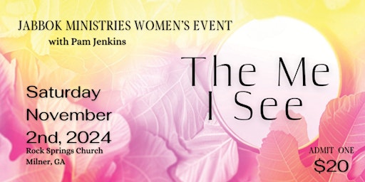 Imagem principal do evento "The Me I See" Ladies Event and Conference with Pam Jenkins