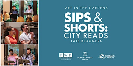 Sips & Shorts: City Reads "Late Bloomers"