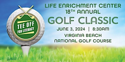 Immagine principale di 18th  Annual Life Enrichment Golf Classic 