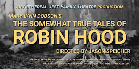 Preview: The Somewhat True Tale of Robin Hood