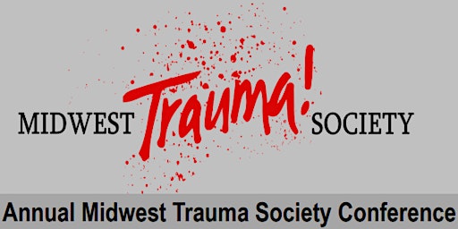 Primaire afbeelding van 38th Annual Midwest Trauma Society Conference