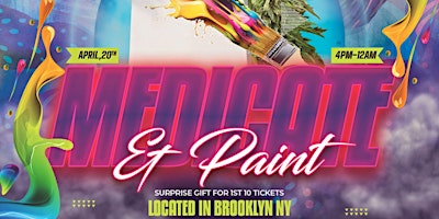 Imagen principal de Medicate & Paint presents: The 3rd Annual 4|20 Paint Party