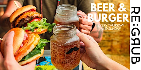 BEER AND BURGER!