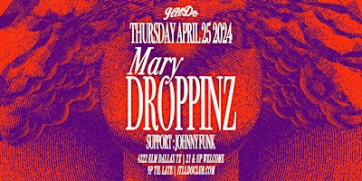 Imagem principal do evento Mary Droppinz at It'll Do Club