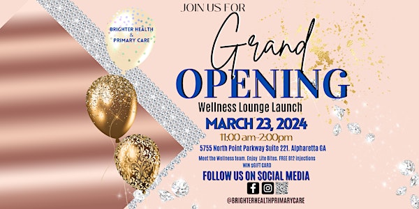 Grand Opening Wellness Lounge