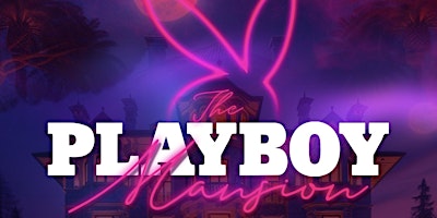 The Playboy Mansion - Bank Holiday Weekend primary image
