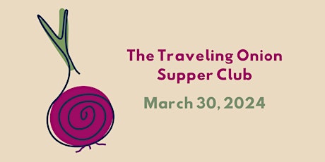 The Traveling Onion Supper Club