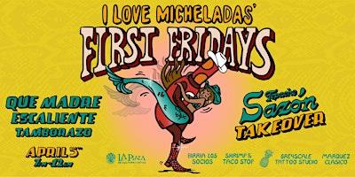 Imagem principal do evento FIRST FRIDAYS: TEPACHE SAZÓN TAKEOVER