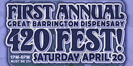 First Annual Great Barrington VFW 420 Fest!