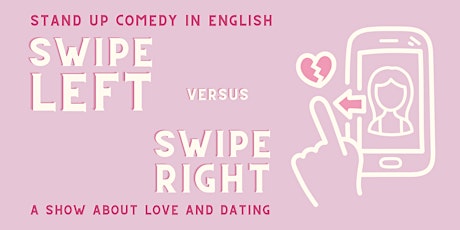 Swipe Left vs Swipe Right - Stand Up Comedy Show in English • Almaty