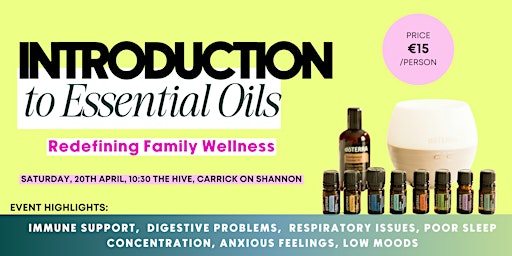 Hauptbild für Introduction to Essential Oils - Redefining Family Wellness