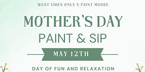 Imagem principal do evento Mother's Day Paint & Sip