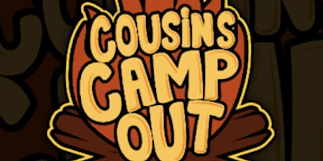 Cousins Campout Weekend 2024