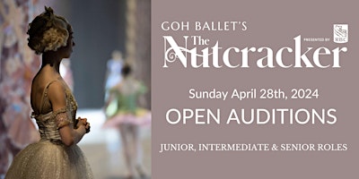 Imagem principal do evento Goh Ballet's The Nutcracker 2024 Open Audition