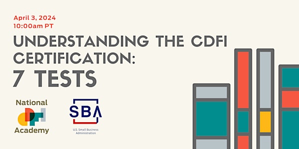 Understanding the CDFI Certification – Seven Tests