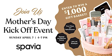 Spavia Day Spa - Mother's Day Kick Off Event