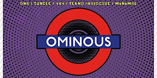 Primaire afbeelding van Ominous Presents: Sounds of the Underground