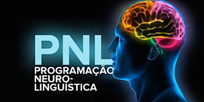 Primaire afbeelding van PROGRAMAÇÃO NEUROLINGUÍSTICA (COM CERTIFICAÇÃO)
