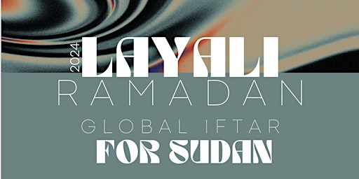 AZ Layali Ramadan Global Iftaar for Sudan primary image